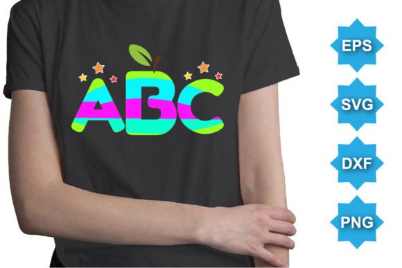 ABC Back to School Typography SVG Shirt: Craft-Ready Files for Every Cutting Machine