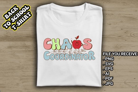 Chaos Coordinator Back to School T Shirt: A Practical Design Asset for Educators and Creators