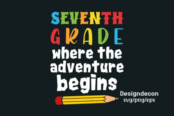 Seventh Grade Back to School T-shirt SVG: A Practical Design Resource for Educators, Parents, and Small Businesses